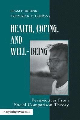 Health, Coping, and Well-being 1