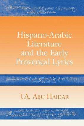 bokomslag Hispano-Arabic Literature and the Early Provencal Lyrics