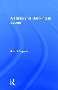 bokomslag History of Banking in Japan
