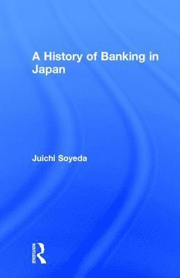 bokomslag History of Banking in Japan