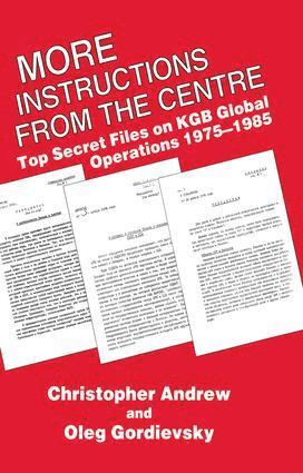 Christopher M. Andrew, Oleg Gordievsky - More Instructions from the Centre, Häftad