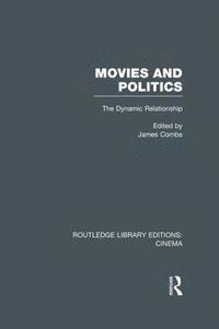 bokomslag Movies and Politics