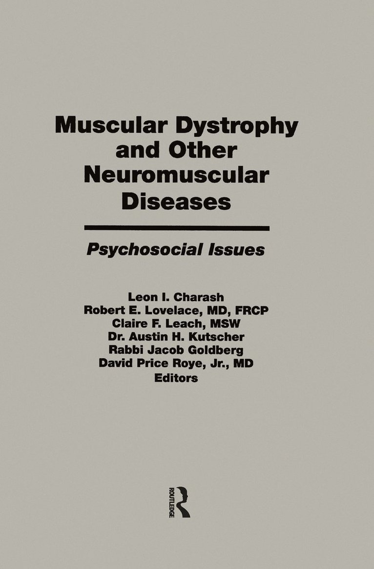 Leon I. Charash, Robert E. Lovelace, Leach F. Claire, Kutscher H. Austin, Goldberg Jacob, P. David, Roye - Muscular Dystrophy and Other Neuromuscular Diseases, Häftad