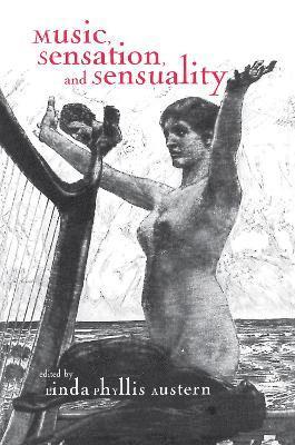 Music, Sensation, and Sensuality 1