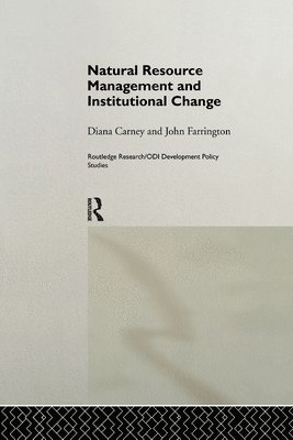 Natural Resource Management and Institutional Change 1