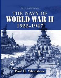 bokomslag The Navy of World War II, 1922-1947