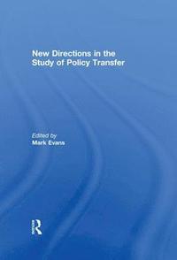 bokomslag New Directions in the Study of Policy Transfer