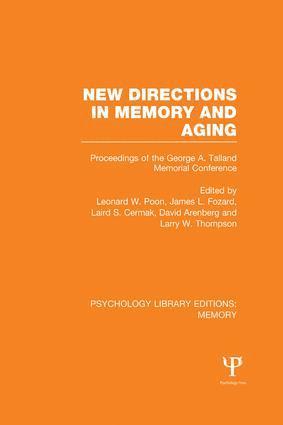 Leonard Poon, James Fozard, Laird Cermak, David Arenberg, Larry Thompson - New Directions in Memory and Aging (PLE: Memory), Häftad