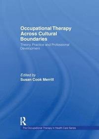 bokomslag Occupational Therapy Across Cultural Boundaries