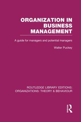 Walter Puckey - Organization in Business Management (RLE: Organizations), Häftad