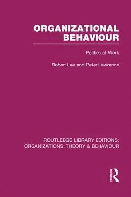 Organizational Behaviour (RLE: Organizations) 1