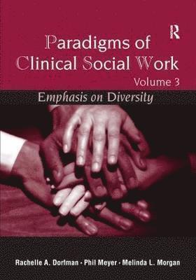 Paradigms of Clinical Social Work 1