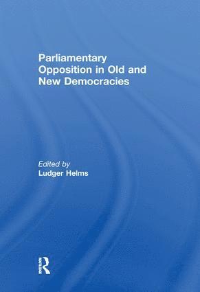 bokomslag Parliamentary Opposition in Old and New Democracies