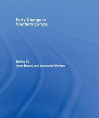 bokomslag Party Change in Southern Europe