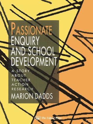 bokomslag Passionate Enquiry and School Development