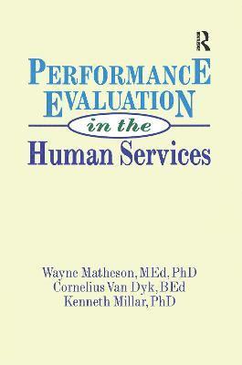 Performance Evaluation in the Human Services 1