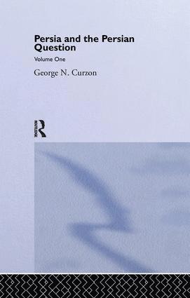 Persia and the Persian Question