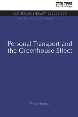 Personal Transport and the Greenhouse Effect 1