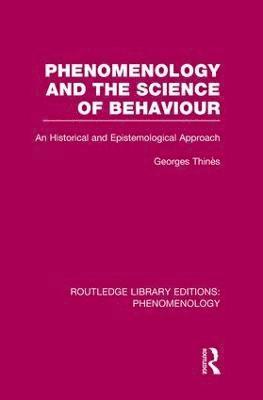 George Thinés, George Thines - Phenomenology and the Science of Behaviour, Häftad