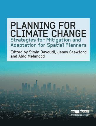Simin Davoudi, Jenny Crawford, Abid Mehmood - Planning for Climate Change, Häftad