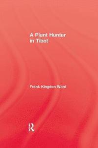 bokomslag Plant Hunter In Tibet