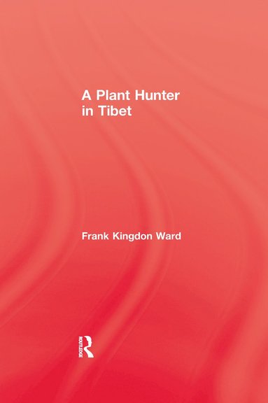 bokomslag Plant Hunter In Tibet