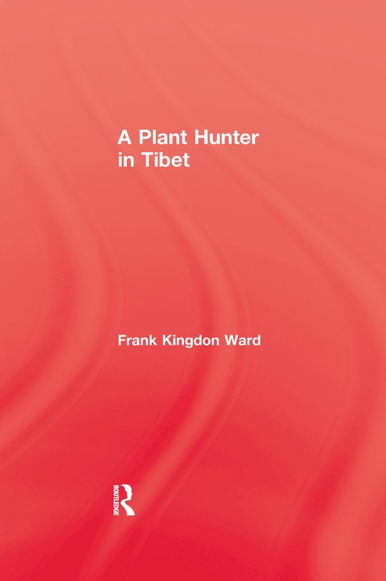 Ward - Plant Hunter In Tibet, Häftad