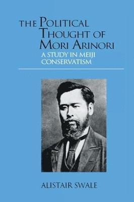 The Political Thought of Mori Arinori 1