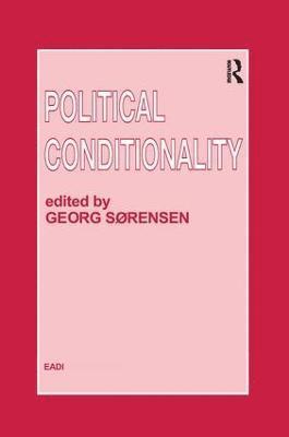 Georg Sorensen - Political Conditionality, Häftad