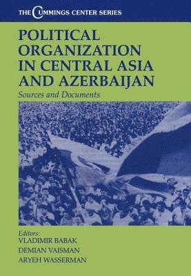 Political Organization in Central Asia and Azerbaijan 1