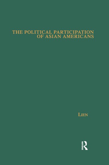 Pei-te Lien - Political Participation of Asian Americans, Häftad