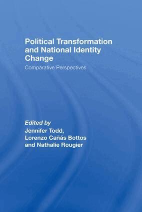 Jennifer Todd, Lorenzo Cañás Bottos, Nathalie Rougier - Political Transformation and National Identity Change, Häftad