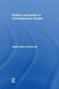 bokomslag Politics and Islam in Contemporary Sudan