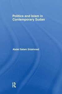 bokomslag Politics and Islam in Contemporary Sudan