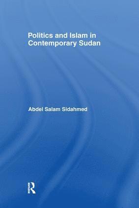 Politics and Islam in Contemporary Sudan