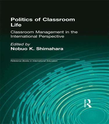Nobuo K. Shimahara - Politics of Classroom Life, Häftad