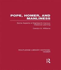 bokomslag Pope, Homer, and Manliness