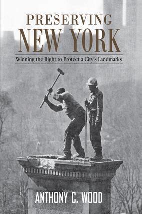 Anthony Wood - Preserving New York, Häftad