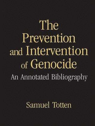 Samuel Totten, USA) Totten, Samuel (University of Arkansas, Fayetteville - Prevention and Intervention of Genocide, Häftad