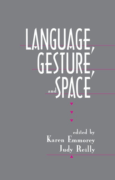 Karen Emmorey, Judy S. Reilly - Language, Gesture, and Space, Häftad