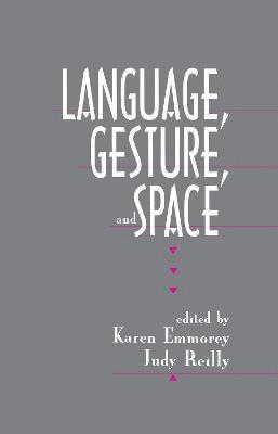 Language, Gesture, and Space 1