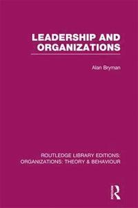 bokomslag Leadership and Organizations (RLE: Organizations)