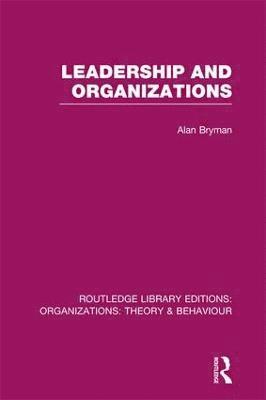 Leadership and Organizations (RLE: Organizations) 1
