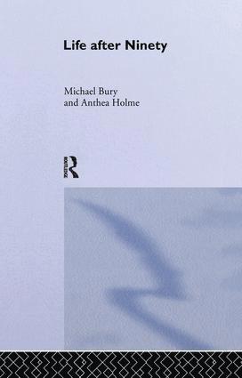Michael Bury, Anthea Holme - Life After Ninety, Häftad