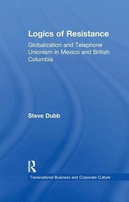 Steve Dubb - Logics of Resistance, Häftad