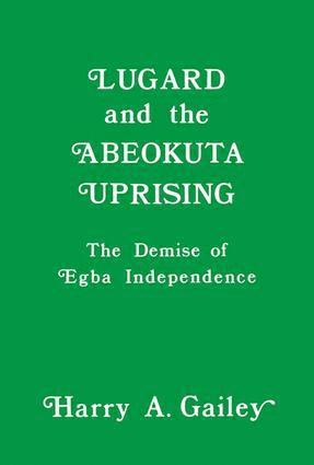 Lugard and the Abeokuta Uprising 1