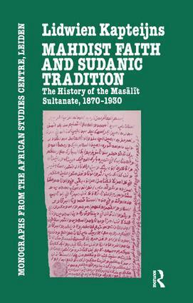 Lidwien Kapteijns - Mahdish Faith and Sudanic Tradition, Häftad