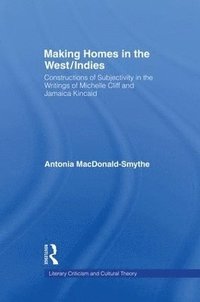 bokomslag Making Homes in the West/Indies