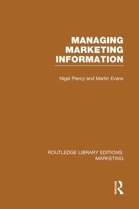 Nigel Piercy, Martin Evans - Managing Marketing Information (RLE Marketing), Häftad