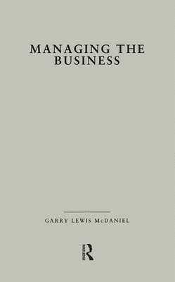 Garry Lewis McDaniel, Garry L. McDaniel - Managing the Business, Häftad